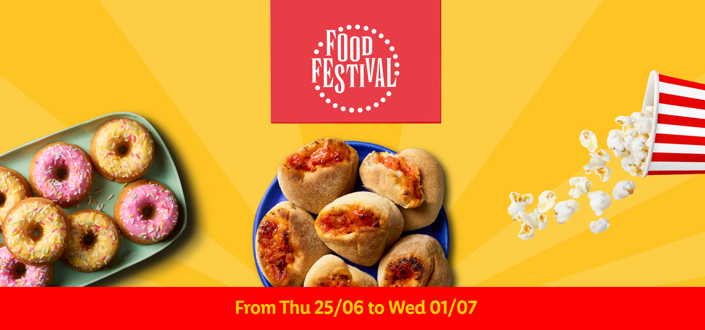 Food Festival banner with donuts, popcorn, and event dates from Thu 25/06 to Wed 01/07.